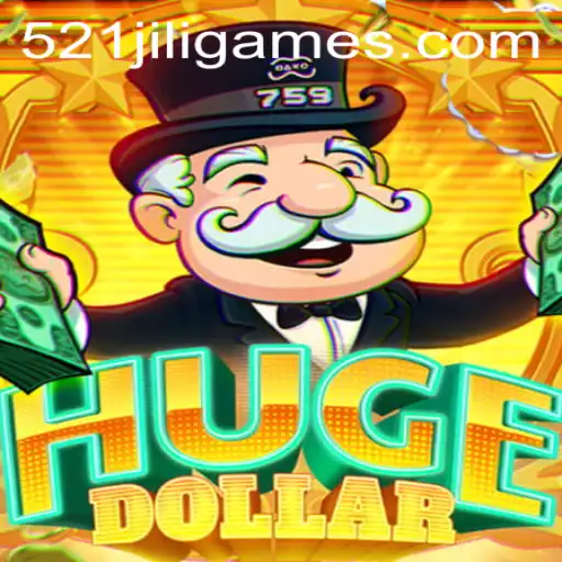 Exploring the Exciting World of HugeDollar: An In-Depth Look at the Game and 521JiLi.COM