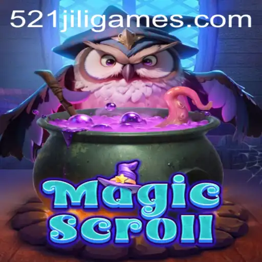 MagicScroll: An Enchanting Journey with 521JiLi.COM