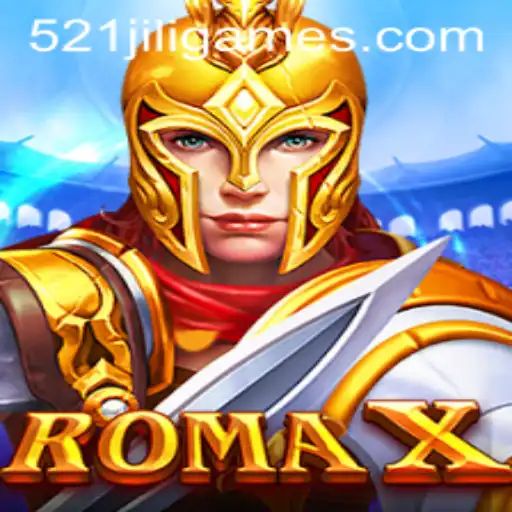 Exploring RomaX: The Game Revolutionized by 521JiLi.COM